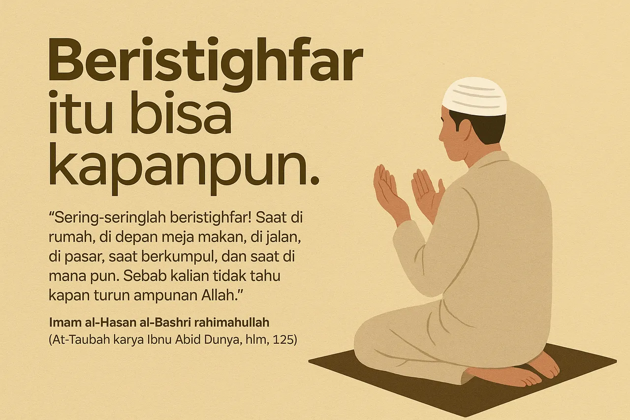 Beristighfar Itu Bisa Kapan pun